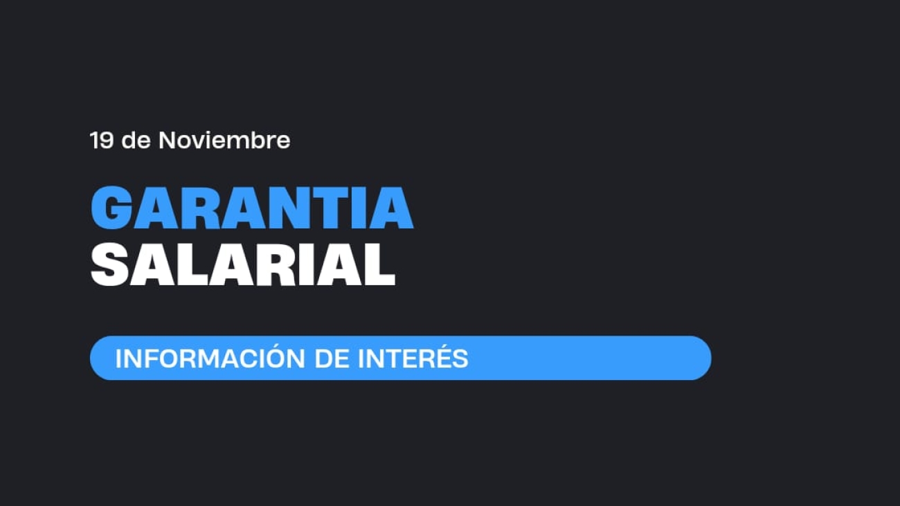 garantia salarial noiviembre